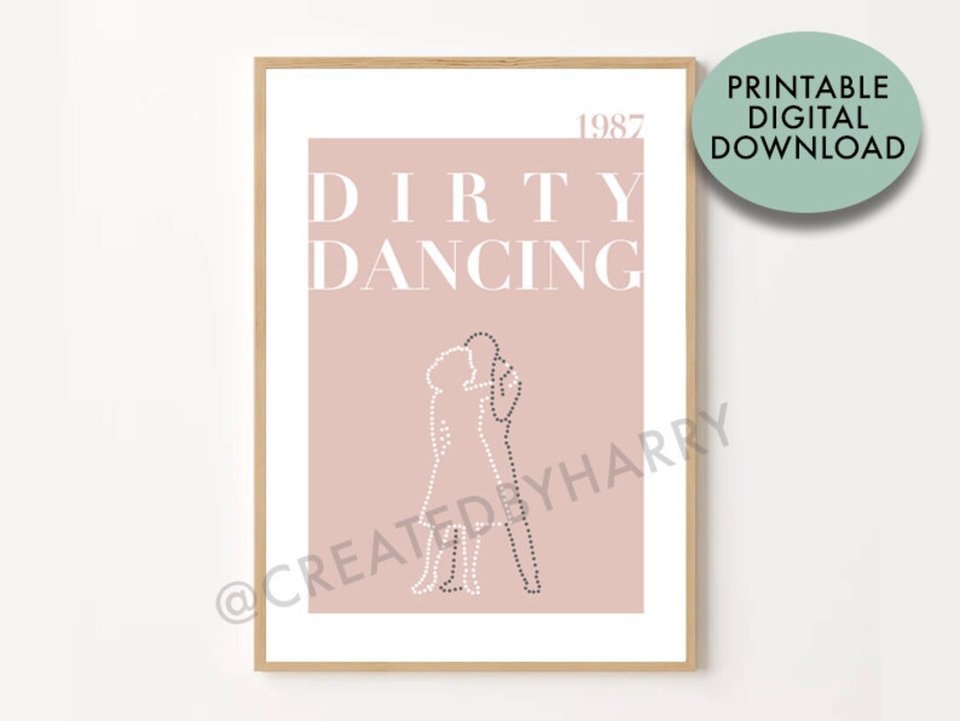 Printable Dirty Dancing Film Wall Art Print, Digital Download Print ...