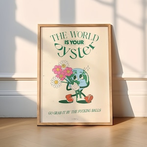 The World is Your Oyster Wall Art Print | Funny Vibrant Abstract Swearing Poster Print