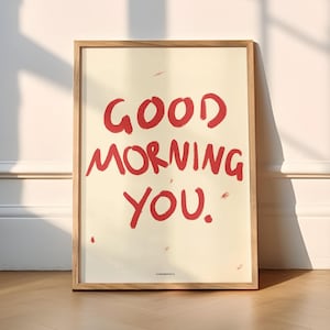 Good Morning You Print | Modern Painted Poster Print