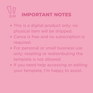 Op de afbeelding: Roze achtergrond met de tekst "IMPORTANT NOTES" en opsommingstekens. De tekst vermeldt dat dit een digitaal product is, Canva gratis is en de sjabloon alleen voor persoonlijk of klein zakelijk gebruik is.