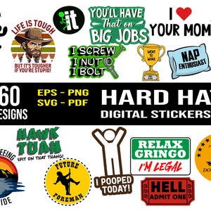 May include: A collection of 60 digital stickers featuring funny and irreverent sayings for hard hats. The stickers feature a variety of designs, including a cartoon hawk, a pooping emoji, and a snake with the text "Don't Tread on Me".