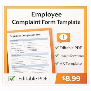May include: An Employee Complaint Form Template with an orange and white design. The form includes sections for incident details and company response. Features include an editable PDF, instant download, and an HR template.