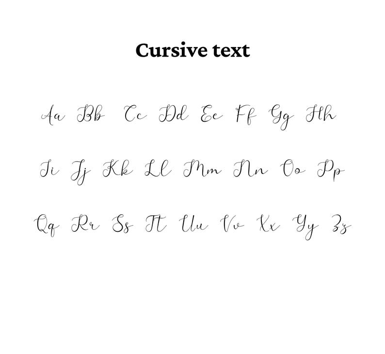 May include: A black and white graphic display featuring the words Cursive text at the top, followed by the complete English alphabet in both uppercase and lowercase letters, presented in a flowing, decorative script font style on a plain background.