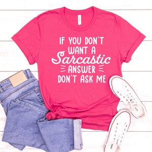 If You Dont Want A Sarcastic Answer Dont Ask Me SVG DXF PNG | Silhouette Schaltung Instant Download