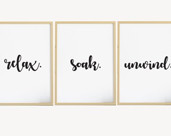 Relax Soak Unwind Bathroom Printable Restroom Decor - Etsy