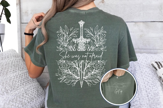 Get Up T-shirt | TOG Gift | Throne of Glass | Book Lover Idea | Bookish Gift | Terrasen | Booktok  | Aelin Galathynius she was not afraid