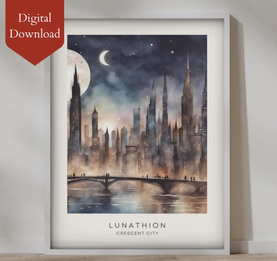 PRINTABLE - Lunathion Art Print | Crescent City | Bookish gift | Booktok merch | Fanart | Gift for Readers
