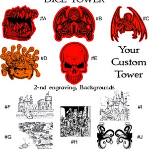 May include: A collection of graphic designs for a dice tower, labelled A through J. Designs include a mimic, Cthulhu, a dragon, a beholder, a skull, and background scenes featuring castles, a map, a crowd, and tentacles. Text reads DICE TOWER.