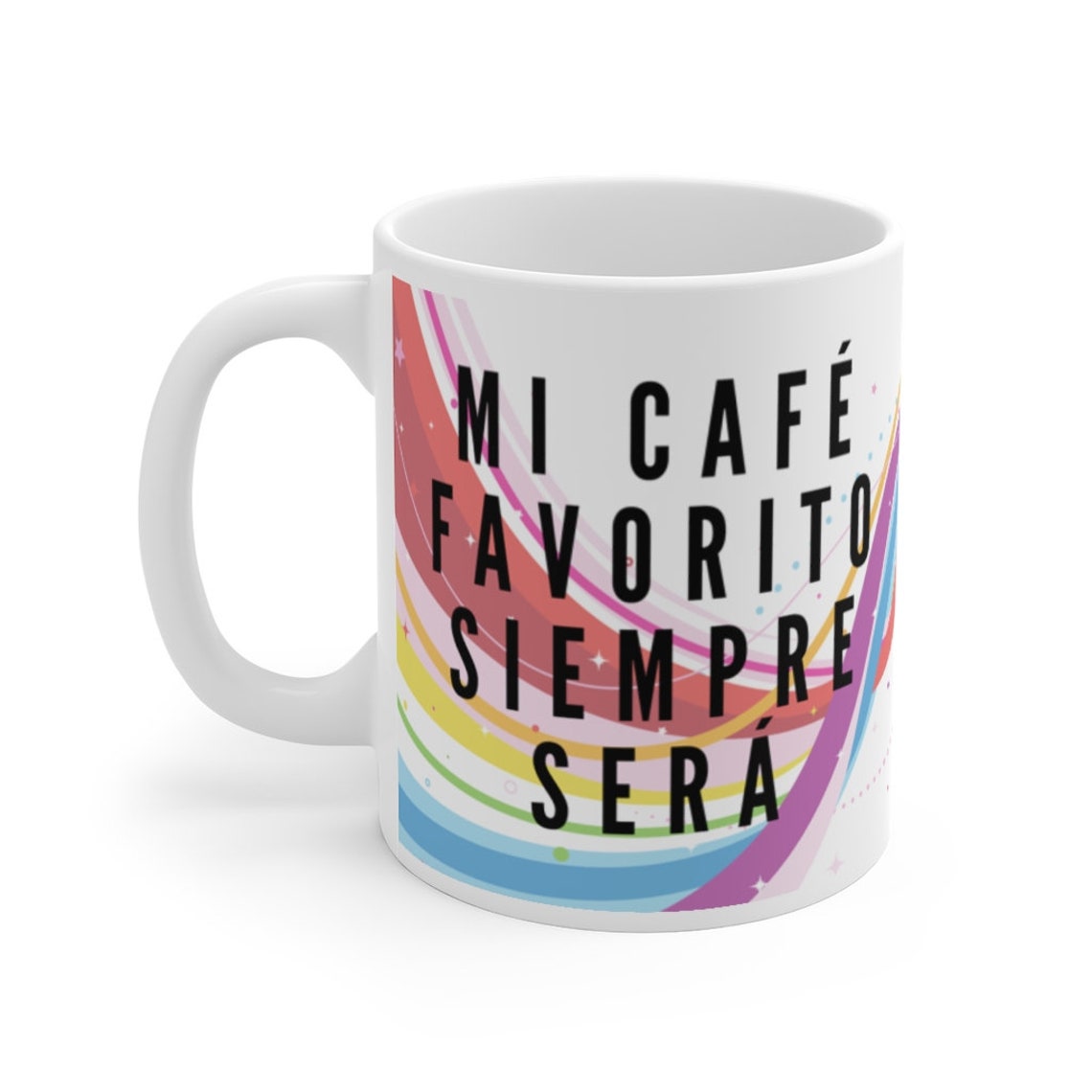 Mi Cafe Favorito Siempre Sera El De Tus Ojos White Ceramic Mug | Etsy