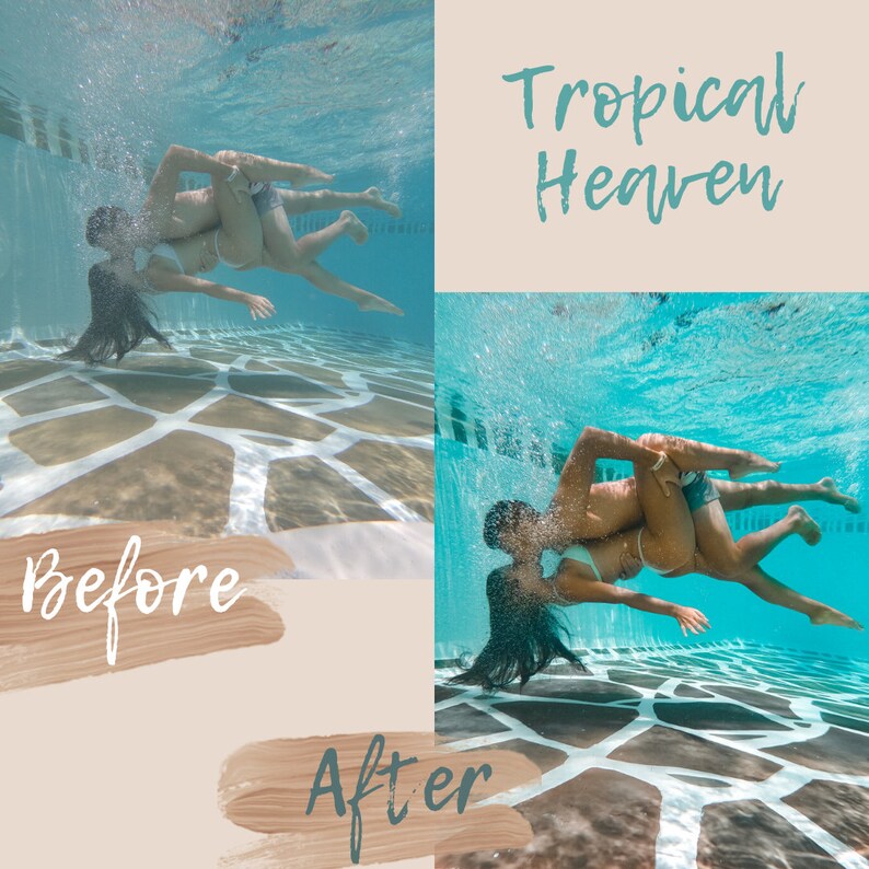 Op de afbeelding: Een stel onder water in een zwembad, de vrouw wordt vastgehouden door de man. Het water is helder en blauw, en de bodem van het zwembad is betegeld met een geometrisch patroon. De tekst "Tropical Heaven" staat in de rechterbovenhoek van de afbeelding. De tekst "Before" staat in de linkerbenedenhoek van de afbeelding. De tekst "After" staat in de rechterbenedenhoek van de afbeelding.