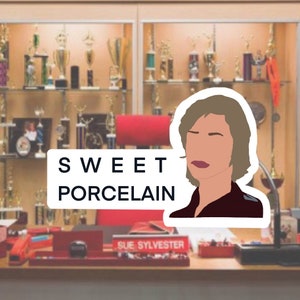 Sue Sylvester &quot;Sweet Porcelain&quot; Vinyl Sticker