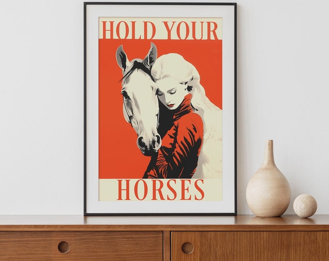 Hold Your Horses Poster Art Original Western Home Decor Horse Wall Art Modern Farmhouse Art Print Equestrian Gift Poster Cowgirl Art Print