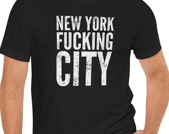 New York Fucking City, New York City Shirt, Funky New York Shirt