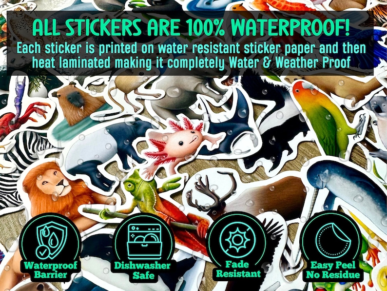 May include: A collection of animal stickers, including a lion, axolotl, and parrot, with the text "ALL STICKERS ARE 100% WATERPROOF!". The stickers are waterproof, dishwasher safe, fade resistant, and easy to peel.