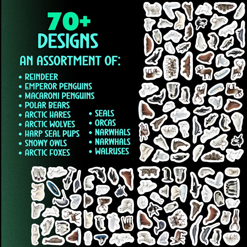 May include: A collection of over 70 animal designs, including reindeer, penguins, polar bears, and arctic foxes. The image features a variety of stickers with a black background and white borders. Text reads "70+ Designs" and "An assortment of:"