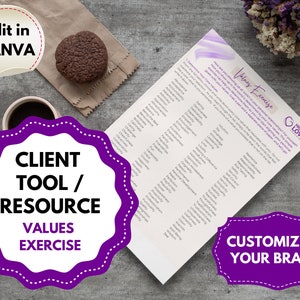 May include: A printable values exercise worksheet with a purple and white design. The worksheet includes a list of values and instructions for the user to identify their core values. The text "Values Exercise" and "Customize to Your Brand!" is included on the worksheet.
