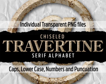 TRAVERTINE CHISELED SERIF Alphabet #34: Printable transparent png files - clip art - cut files -digital art - Cricut sublimation - overlays