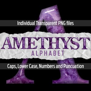 AMETHYST Alphabet #44: Printable transparent png files - clipart - cut files - Cricut, sublimation - overlays - instant digital download.