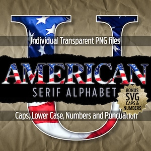 May include: American Serif Alphabet font in red, white, and blue with a distressed, vintage look. The font is displayed in all caps with the word "AMERICAN" and the text "SERIF ALPHABET". The image also includes the text "Individual Transparent PNG files", "Caps, Lower Case, Numbers and Punctuation", and "Bonus SVG Caps & Numbers".