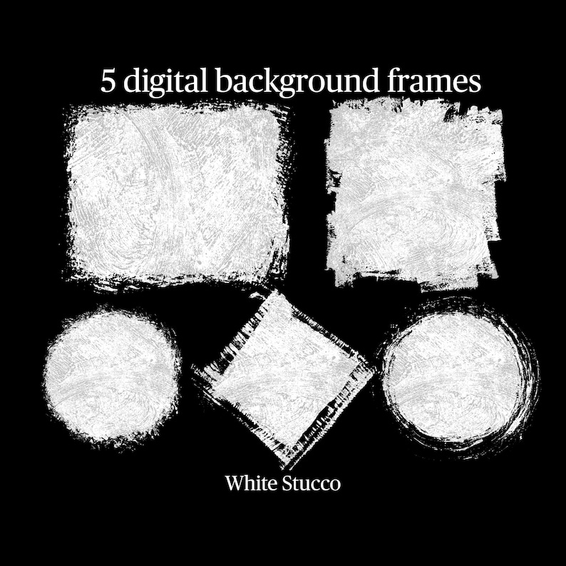 May include: Five digital background frames with a white stucco texture. The frames are in different shapes, including circles, squares, and rectangles.