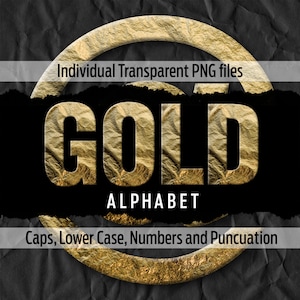 May include: Gold alphabet font with a textured, crumpled gold foil effect. The letters are uppercase and include the word "GOLD" in large letters.