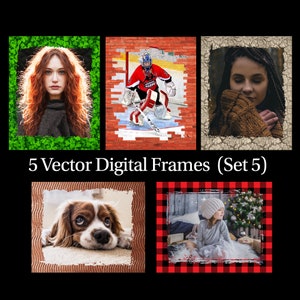May include: A set of 5 digital vector frames. The frames showcase diverse designs, including a woman framed by green leaves, a hockey player, a woman in a sweater, a dog, and a girl before a Christmas tree. Text reads "5 Vector Digital Frames (Set 5)".
