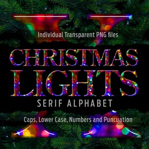 Puede incluir: Alfabeto Serif de Luces Navideñas, un conjunto de archivos PNG transparentes individuales. El alfabeto incluye letras mayúsculas y minúsculas, números y signos de puntuación. Cada letra está compuesta por luces navideñas de colores.