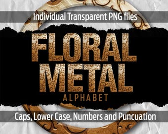 FLORAL METAL Alphabet #74: Printable transparent png files - clip art - cut files -digital art - Cricut sublimation - overlays - digital