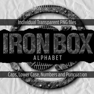May include: A black and white image of the word "IRON BOX" in a metallic font. The text is set against a background of a circular, textured metal design. The text "ALPHABET" is below the word "IRON BOX". The text "Caps, Lower Case, Numbers and Punctuation" is below the word "ALPHABET".