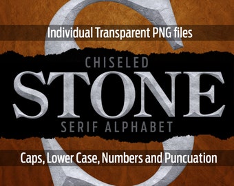 STONE CHISELED SERIF Alphabet #1: Printable transparent png files - clip art - cut files - Cricut - sublimation - overlays - digital