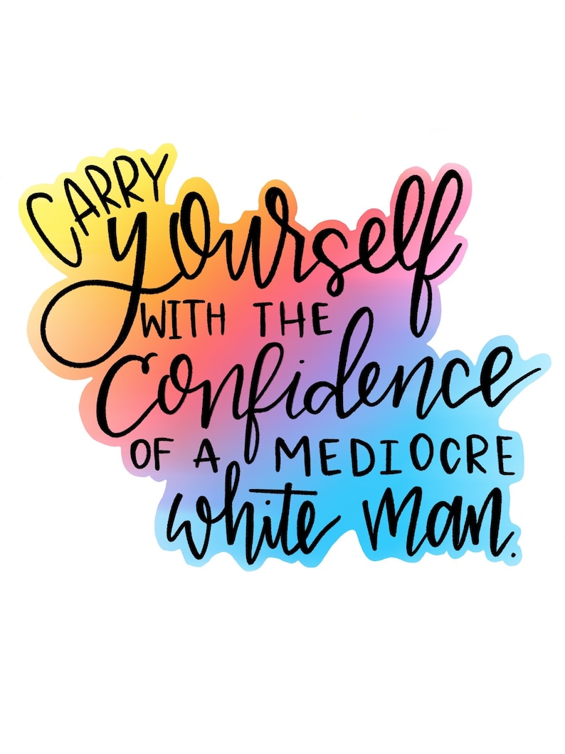 Carry Yourself with Confidence Sticker Etsy