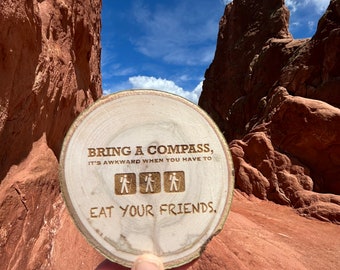 Funny Hiking Coaster: Dark Humor Gift for Hiking Friends
