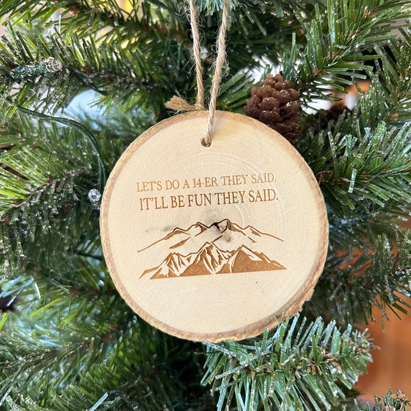 14er Ornament for Hikers Fourteener Colorado Funny Summit Hiking Gift Christmas Ornament Mount Bierstadt Mt Sherman Pikes Peak Longs Peak
