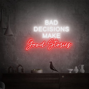 Bad Decisions Make Good Stories Neon Sign Bedroom Custom Led Sign Room Wall Art Neon Wall Decor Lights Cool Neon Sign Party Decor Sign