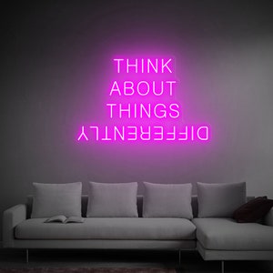 pensa alle cose in modo diverso insegna luminosa al neon, regali di compleanno insegna al neon insegna luminosa a LED stanza cortile casa decorazione da parete arte, regalo per lei