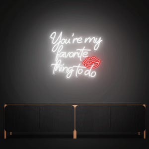 You&#39;re my favorite thing to do Neon Sign Handmade Neon Lights Sign for Hair Beauty Salon Neon Business Sign