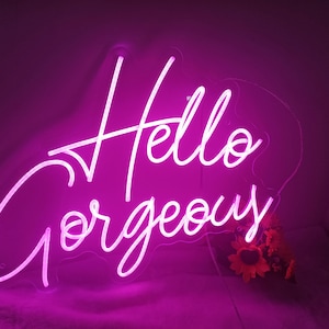 hello gorgeous neon sign ,custom neon signs |LED neon lights for wall decor,home decor | wedding neon sign