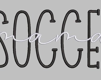 May include: Black and white graphic design with the word "SOCCER" in large, stylized letters. The word "mama" is written in a smaller, cursive font and is centered above the word "SOCCER".