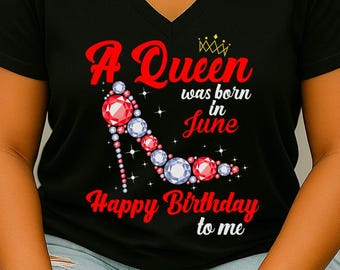 Camiseta de cumpleaños de la reina de junio, regalo de cumpleaños de junio para ella, camiseta de feliz cumpleaños, camiseta gráfica de cumpleaños para mujer, camiseta del mes de nacimiento, camiseta de junio