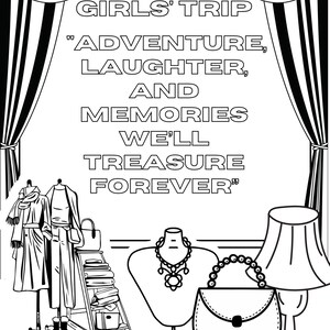 K&ouml;nnte beinhalten: Schwarz-Wei&szlig;-Illustration mit dem Text "GIRLS' TRIP ADVENTURE, LAUGHTER, AND MEMORIES WE'LL TREASURE FOREVER." Das Bild zeigt Modeartikel wie Kleidung, eine Handtasche und Schmuck.