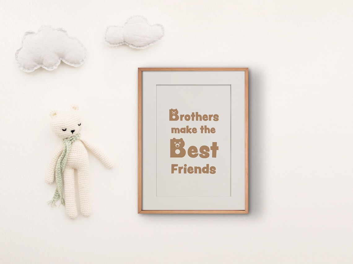 Brothers Make the Best Friends Wall Art Printable Boy Nursery Etsy