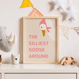 Silly Goose Wall Art | Girl Nursery Decor | Pink Girls BedRoom Print | Funny Playroom Art | Printable Wall Art | Digital Download