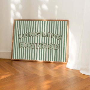 Nursery Wall Art | Long Live Boyhood Print | Digital Download