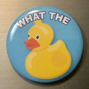 Yellow Duck 2.25" Pin Button or Fridge Magnet - Cruise, Cruising, Sailing, Boat, Pin Button Badge, Rubber Backed Magnet bild 2
