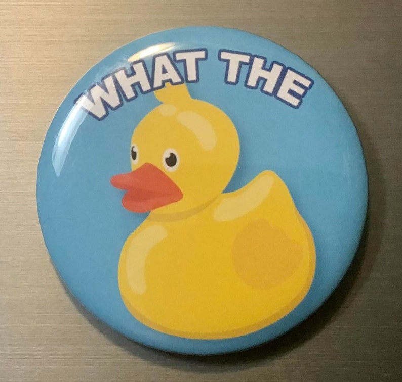 Yellow Duck 2.25" Pin Button or Fridge Magnet - Cruise, Cruising, Sailing, Boat, Pin Button Badge, Rubber Backed Magnet bild 2
