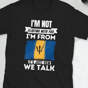 Unisex Barbados Flirting Shirt, Barbados Shirt, Barbados Flag, Barbados Gift, Barbados Pride, Bajan Shirt, Barbadian Shirt,
