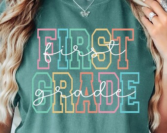 Comfort Colors® First Grade Teacher Shirt, Cute 1st Grade Teacher Shirt, 1st Grade T-Shirt, First Grade TShirt,Elementary School New Teacher