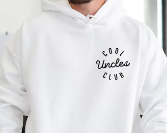 Cool Uncles Sweatshirt, Cool Uncles Club Hoodie for New Uncle, Pregnancy Announcement Gift for Uncle, Cool Uncle, Funny Gift for Uncle to Be