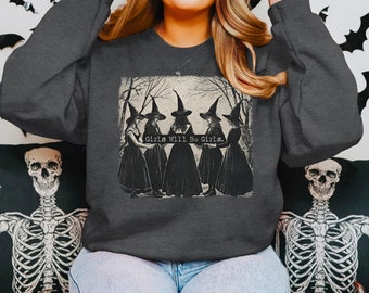 Vintage Girls Will Be Girls Witch Sweatshirt, Funny Witch Sweatshirt, Vintage Halloween Women Shirt, Witchy Vibes Sweatshirt
