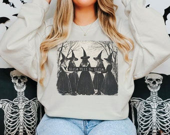 Vintage Girls Will Be Girls Witch Sweatshirt, Funny Witch Sweatshirt, Vintage Halloween Women Shirt, Witchy Vibes Sweatshirt
